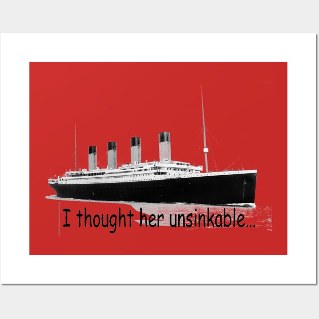 I thought her unsinkable Wall Art by DrTigrou